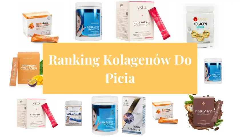 Ranking kolagenów do picia: Collagendrop, Rebeauty Booster, Yango Kolagen, Natu.care. Szukasz najlepszego kolagenu? Sprawdź nasz ranking!