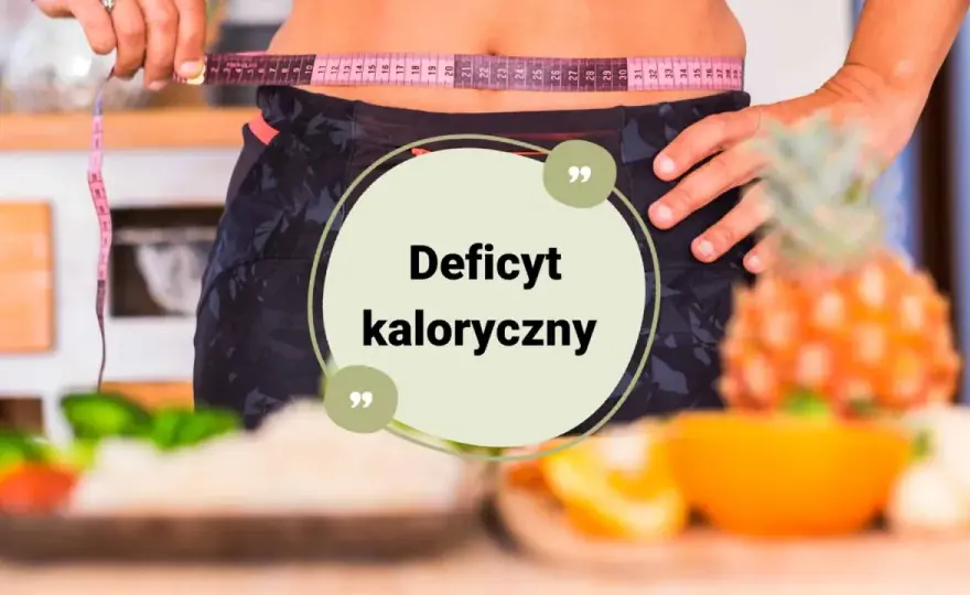 Deficyt kaloryczny bez głodu - jak go policzyć i utrzymać